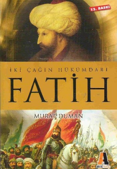 İki Çağın Hükümdarı Fatih