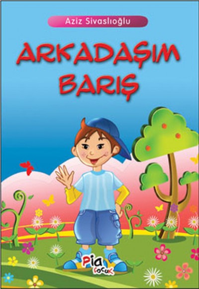 Arkadaşım Barış