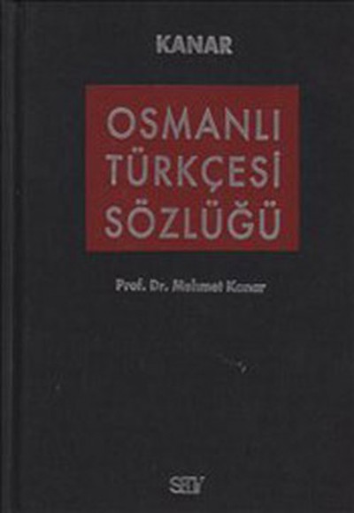 Osmanlı Türkçesi Sözlüğü (Bez Ciltli)