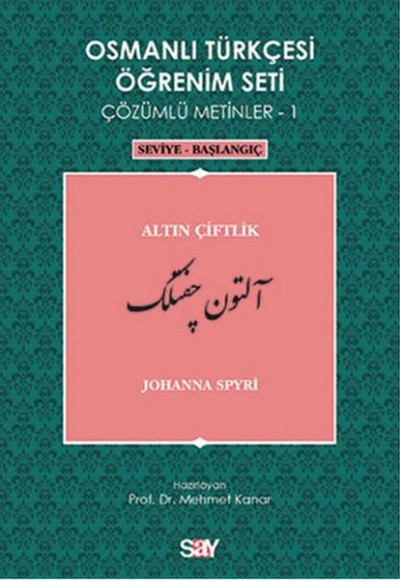 Osmanlı Türkçesi Öğrenim Seti 1 (Seviye Başlangıç) Altın Çiftlik