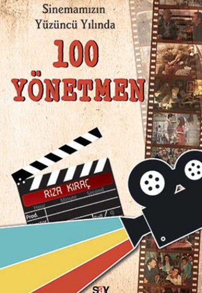 Sinemamızın Yüzüncü Yılında 100 Yönetmen