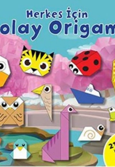 Herkes İçin Kolay Origami