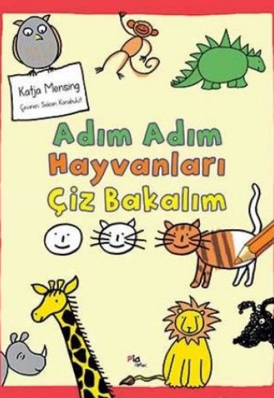 Adım Adım Hayvanları Çiz Bakalım