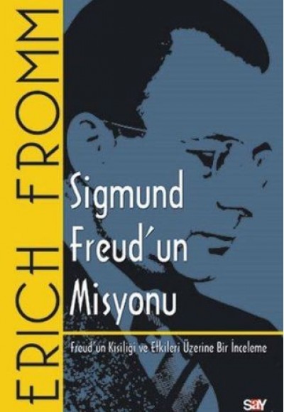 Sigmund Freud'un Misyonu