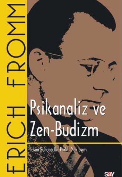 Psikanaliz ve Zen - Budizm