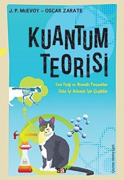 Kuantum Teorisi Yeni Fiziği ve Atomaltı Parçacıkları Daha İyi Anlamak İçin Çizgibilim
