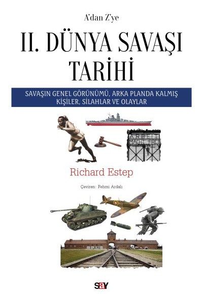 A’dan Z’ye II. Dünya Savaşı Tarihi