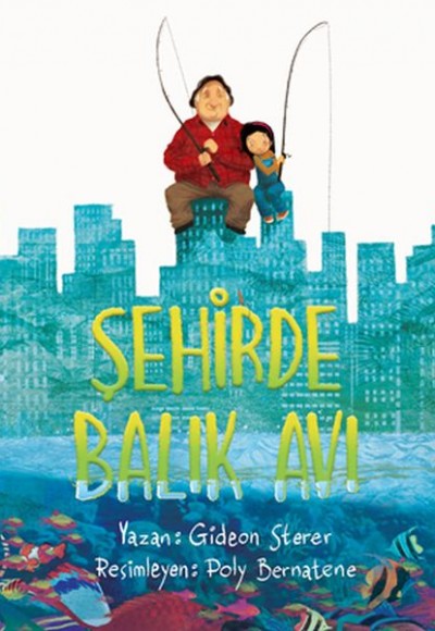 Şehirde Balık Avı