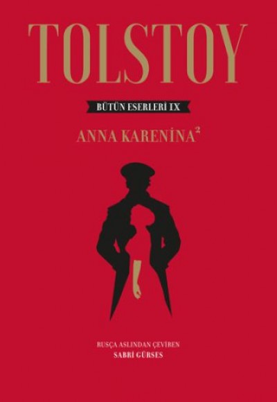 Tolstoy Bütün Eserleri 9 - Anna Karenina 2 - Ciltli