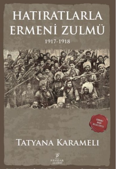 Hatıratlarla Ermeni Zulmü 1917-1918