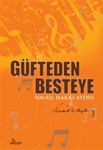 Güfteden Besteye