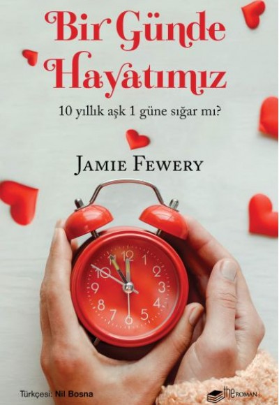 Bir Günde Hayatımız - 10 Yıllık Aşk 1 Güne Sığar mı?