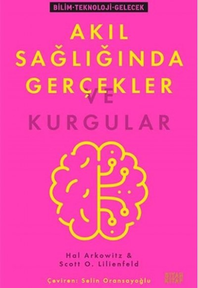 Akıl Sağlığında Gerçekler ve Kurgular