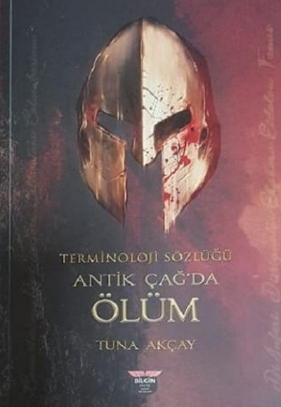 Terminoloji Sözlüğü - Antik Çağ'da Ölüm