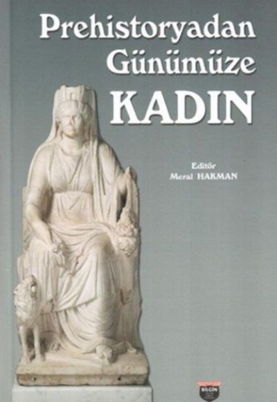 Prehistoryadan Günümüze Kadın