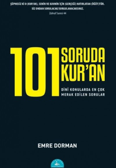 101 Soruda Kur'an - Dini Konularda En Çok Merak Edilen Sorular