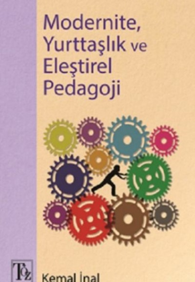 Modernite, Yurttaşlık ve Eleştirel Pedagoji