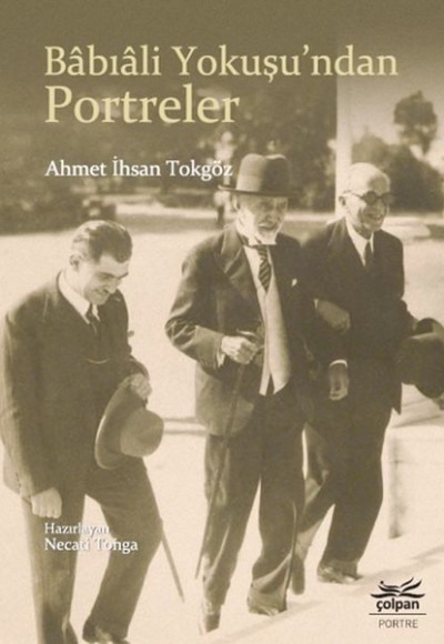 Babıali Yokuşu'ndan Portreler