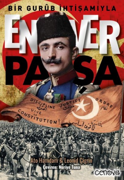 Bir Gurûb İhtişamıyla Enver Paşa