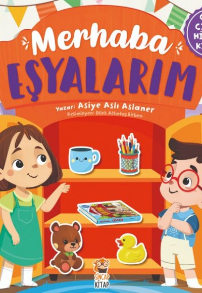 Merhaba Eşyalarım (Cırt Cırtlı Hikaye Kitabı)