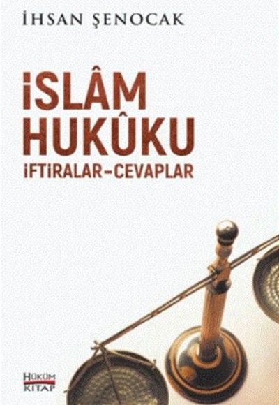 İslam Hukuku İftiralar Cevaplar