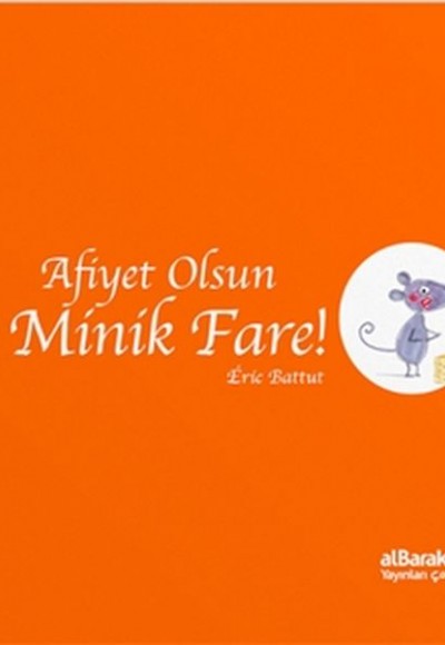 Afiyet Olsun Minik Fare!