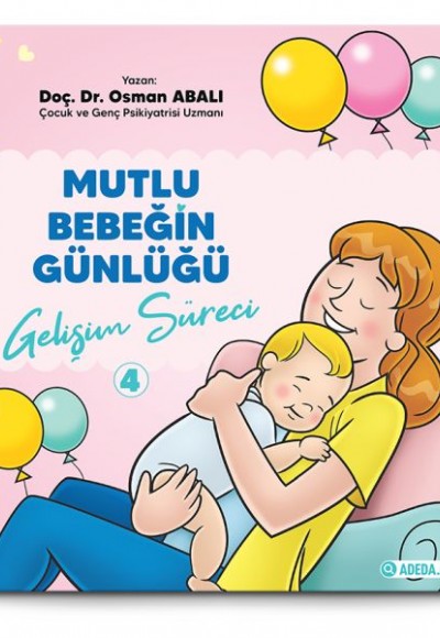 Mutlu Bebeğin Günlüğü "Gelişim Süreci" 4