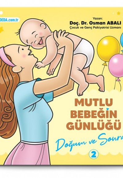 Mutlu Bebeğin Günlüğü - "Doğum ve Sonrası" 2