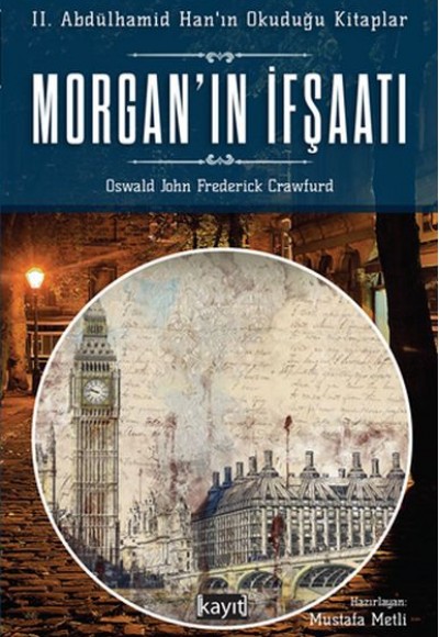 Morgan'ın İfşaatı - 2. Abdülhamid'in Okuduğu Kitaplar