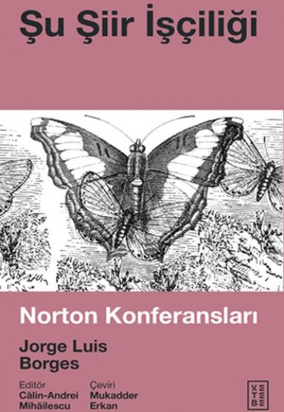 Şu Şiir İşçiliği - Norton Konferansları