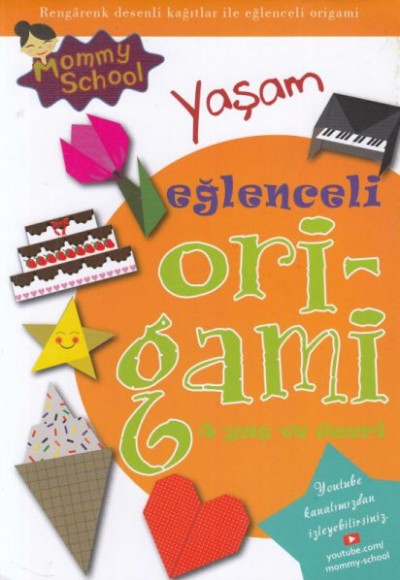 Eğlenceli Origami - Yaşam