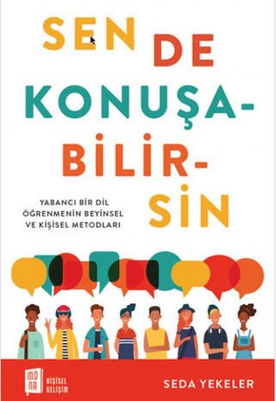 Sen de Konuşabilirsin - Yabancı Bir Dil Öğrenmenin Beyinsel ve Kişisel Metodları