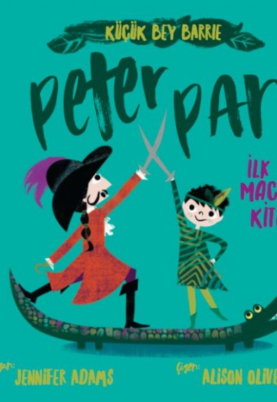 Bebebiyat - Peter Pan - İlk Macera Kitabım