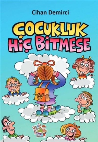 Çocukluk Hiç Bitmese