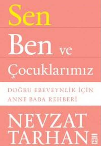 Sen Ben ve Çocuklarımız