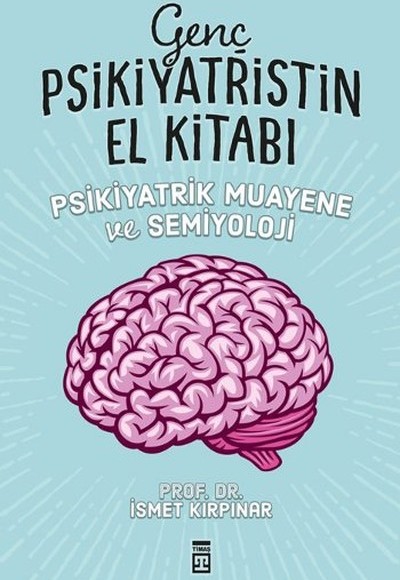 Genç Psikiyatristin El Kitabı