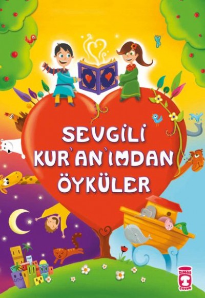 Sevgili Kur'an'ımdan Öyküler (Ciltli)