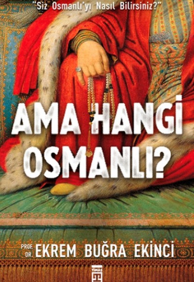 Ama Hangi Osmanlı?