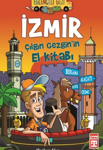 İzmir / Çılgın Gezgin'in El Kitabı