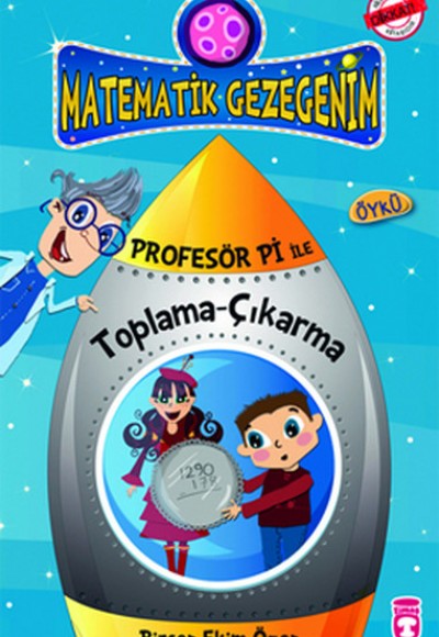 Profesör Pi ile Matematik - Harikalar Diyarına Düşüş