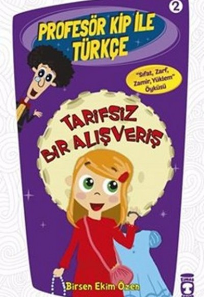 Profesör Kip ile Türkçe 2 - Tarifsiz Bir Alışveriş