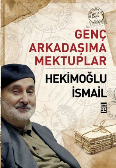 Genç Arkadaşıma Mektuplar