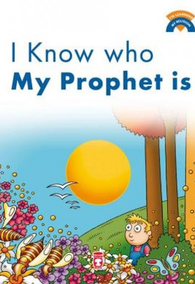 I Know Who My Prophet Is / Peygamberimin Kim Olduğunu Biliyorum