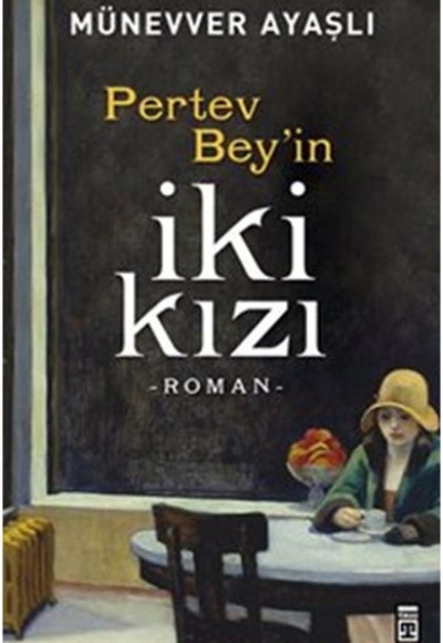 Pertev Beyin İki Kızı