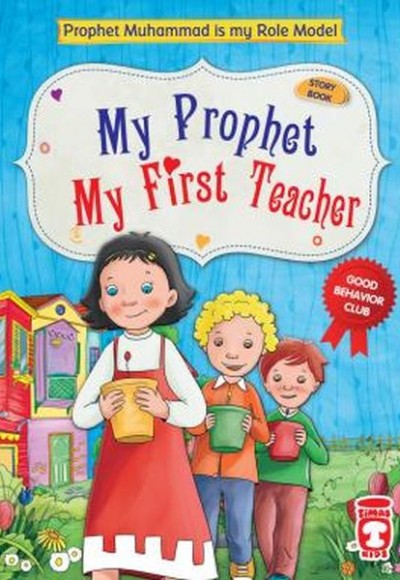 My Prophet My First Teacher