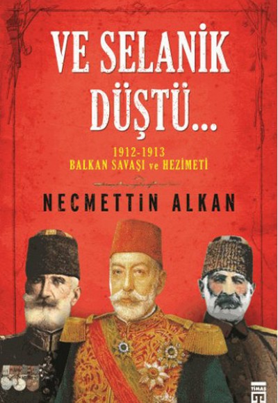 Ve Selanik Düştü