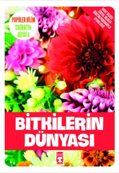 Popüler Bilim Coğrafya Dizisi - Bitkilerin Dünyası