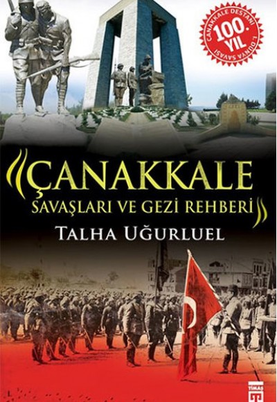 Çanakkale Savaşları ve Gezi Rehberi