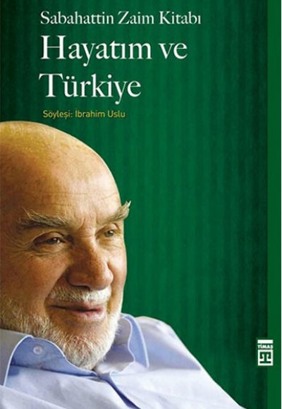 Hayatım ve Türkiye