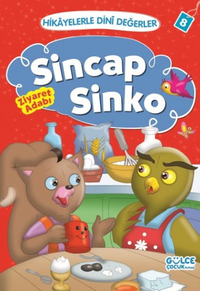 Sinsap Sinko Ziyaret Asabı - Hikayelerle Dini Değerler 8